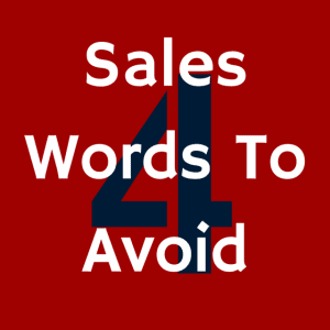 sales words to avoid